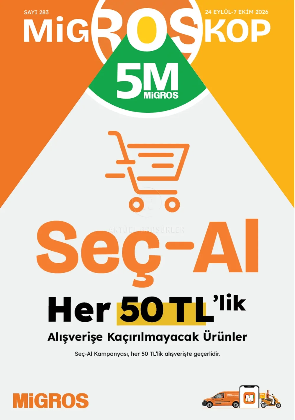 5M Migros'larda Geçerli İndirim Bülteni Kataloğu - Her 50 TL'lik Alışverişe Seç-Al