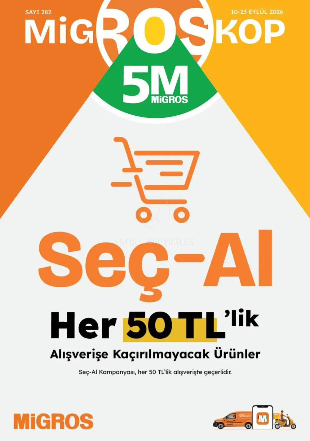 5M Migros'larda Geçerli İndirim Bülteni Kataloğu - Her 50 TL'lik Alışverişe Seç-Al