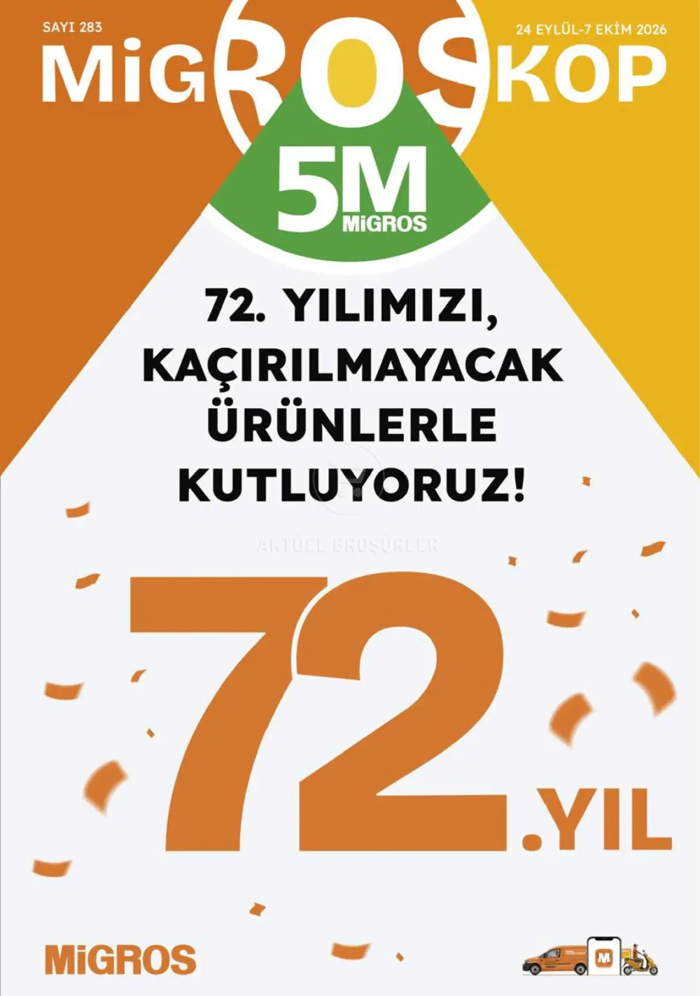 5M Migros'larda Geçerli İndirim Bülteni Kataloğu - 72. Yılımızı Kaçırılmayacak Ürünlerle Kutluyoruz