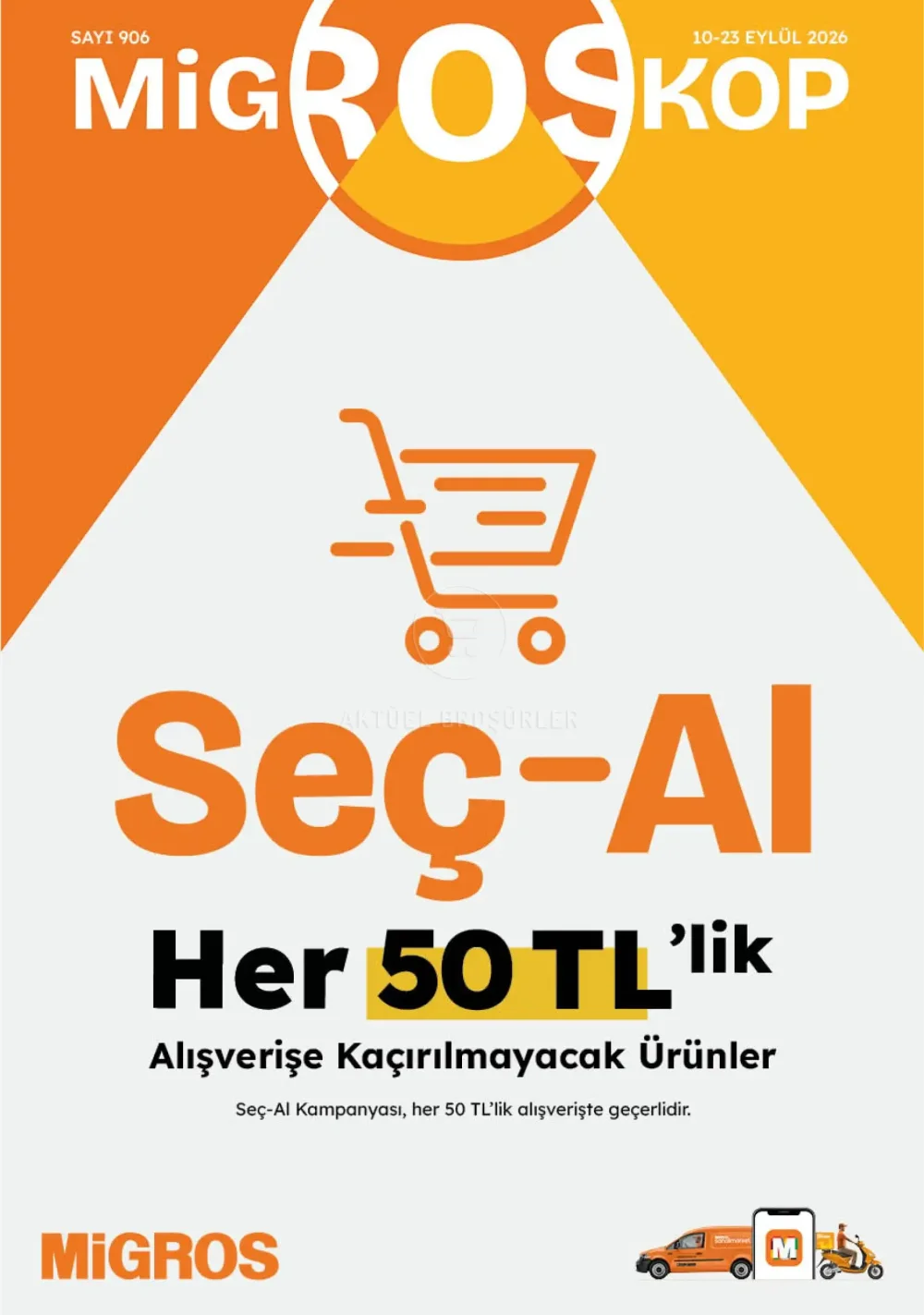 Migros'larda Geçerli İndirim Bülteni Kataloğu - Her 50 TL'lik Alışverişe Seç-Al